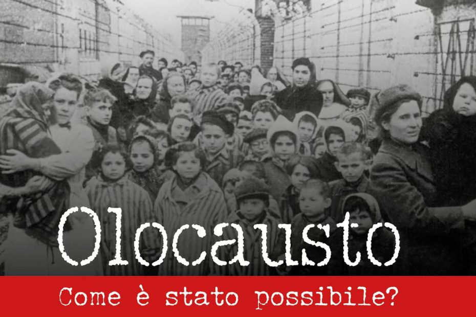 Olocausto, come è stato possibile?